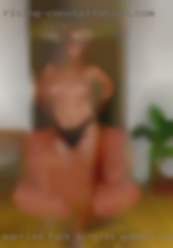 Married fuck singles womans nude pussy from Bakersfield.